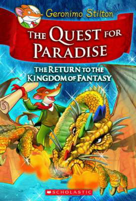 Cover art for Quest for Paradise 02 Geronimo Stilton the Kingdom of Fantasy