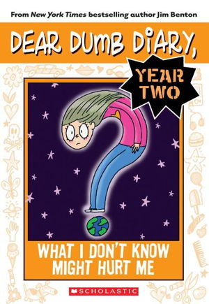 Cover art for Dear Dumb Diary Year Two: #4 What I Don't Know Might Hurt Me