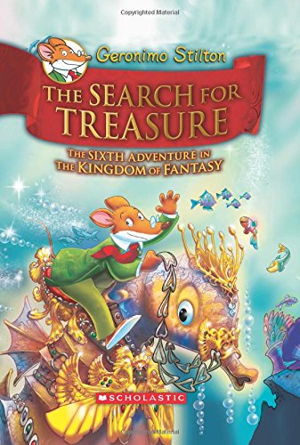 Cover art for The Search for Treasure The Sixth Adventure in the Kingdom of Fantasy