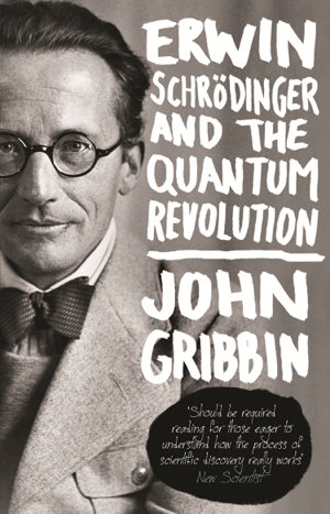 Cover art for Erwin Schrodinger and the Quantum Revolution