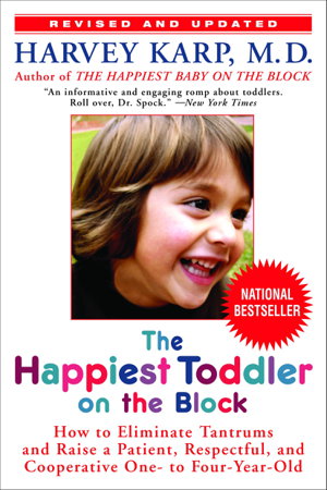 Cover art for The Happiest Toddler on the Block How to Eliminate Tantrums and Raise a Patient Respectful and Cooperative One- to Fo