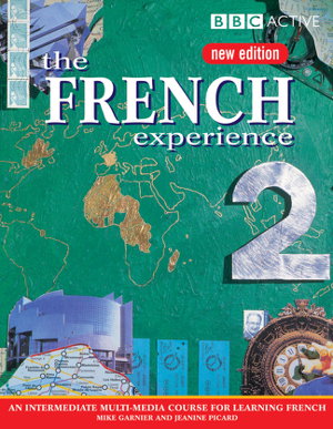 Cover art for THE FRENCH EXPERIENCE 2 COURSE BOOK (NEW EDITION)
