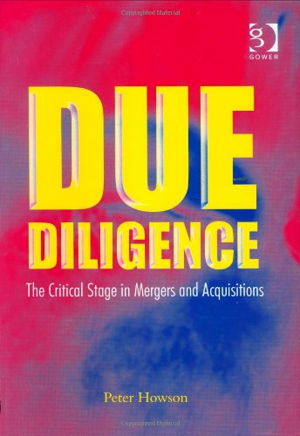 Cover art for Due Diligence The Critical Stage in Acquisitions and Mergers