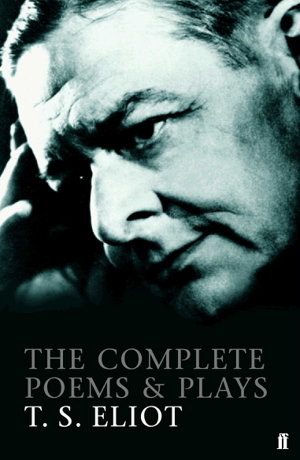 Cover art for The Complete Poems and Plays of T. S. Eliot