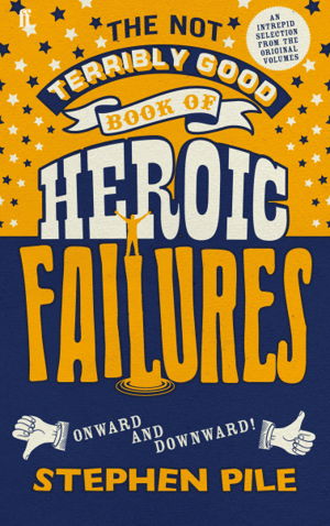 Cover art for The Not Terribly Good Book of Heroic Failures