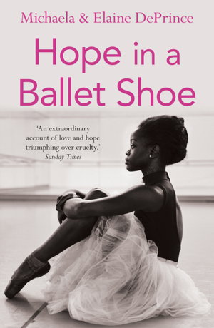 Cover art for Hope in a Ballet Shoe Orphaned by War saved by ballet an extraordinary story