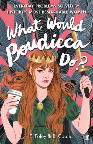 Cover art for What Would Boudicca Do?