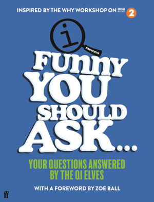 Cover art for Funny You Should Ask . . . Your Questions Answered by the Qi Elves