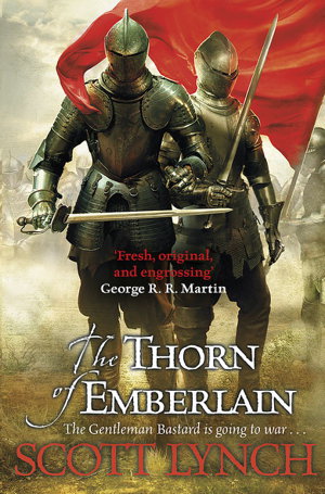 Cover art for The Thorn of Emberlain The Gentleman Bastard Sequence Book Four