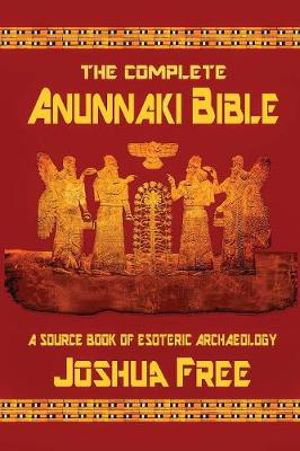 Cover art for The Complete Anunnaki Bible