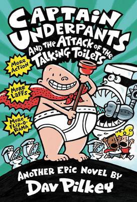 Cover art for Captain Underpants #2 Captain Underpants and the Attack of the Talking Toilets