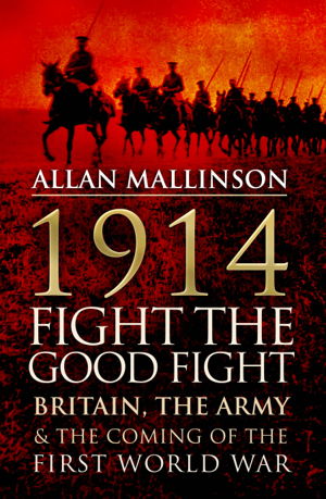 Cover art for 1914: Fight the Good Fight