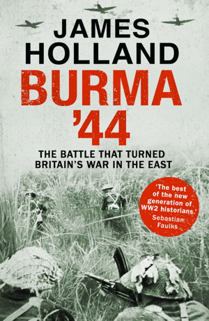 Cover art for Burma 44 The Battle that Turned the War in the Far East