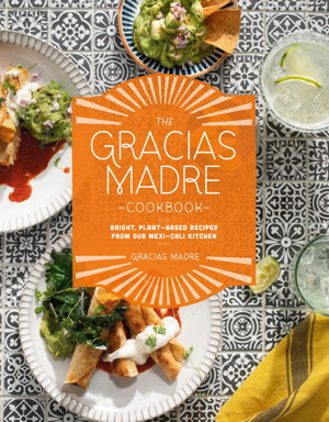 Cover art for The Gracias Madre Cookbook