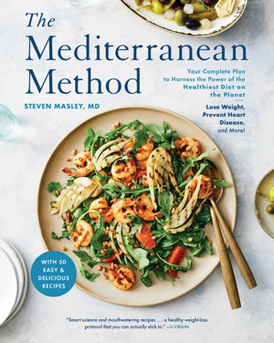 Cover art for The Mediterranean Method Your Complete Plan to Harness the Power of the Healthiest Diet on the Planet -- Lose Weight P