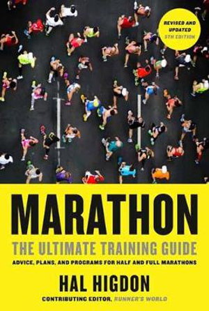 Cover art for Marathon, Revised and Updated The Ultimate Training Guide