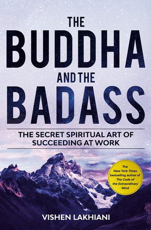 Cover art for The Buddha and the Badass Reengineering Work Culture to Unlock Happiness Productivity and Success