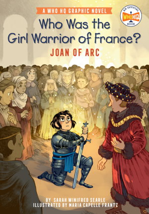 Cover art for Who Was the Girl Warrior of France?: Joan of Arc
