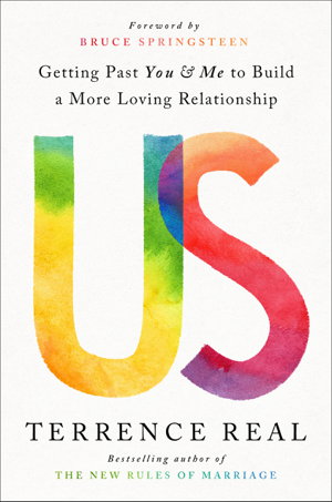 Cover art for Us How Moving Relationships Beyond You and Me Creates More Love Passion and Understanding