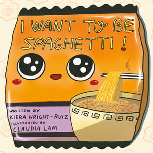 Cover art for I Want to Be Spaghetti!