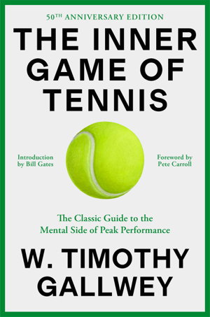 Cover art for Inner Game of Tennis The Classic Guide to the Mental Side of Peak Performance