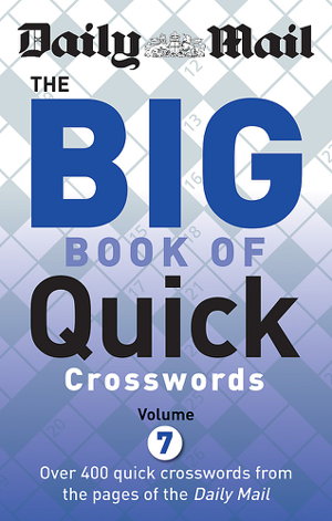 Cover art for Daily Mail Big Book of Quick Crosswords Volume 7