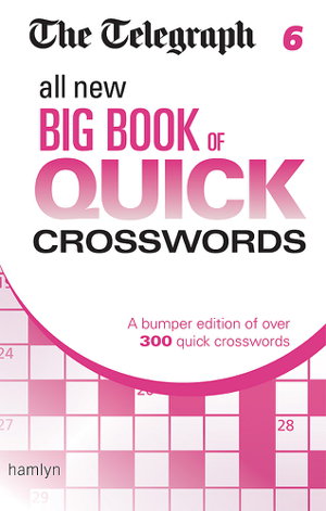 Cover art for The Telegraph: All New Big Book of Quick Crosswords 6