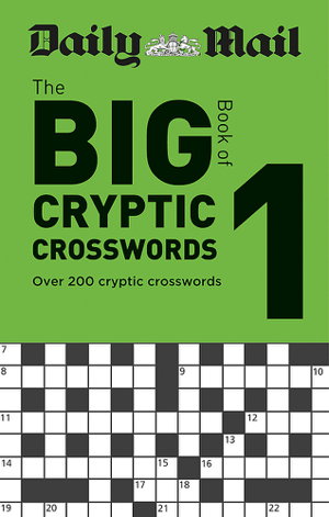 Cover art for Daily Mail Big Book of Cryptic Crosswords Volume 1