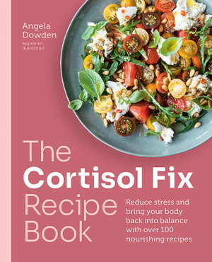 Cover art for The Cortisol Fix Recipe Book