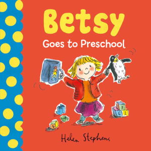 Cover art for Betsy Goes to Preschool