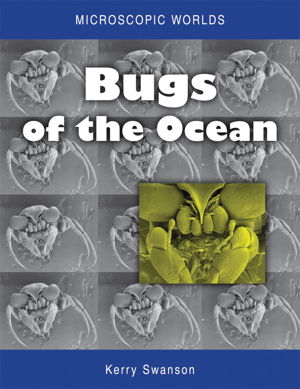 Cover art for Microscopic Worlds Volume 1 Bugs of the Ocean