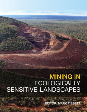 Cover art for Mining in Ecologically Sensitive Landscapes