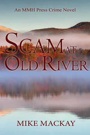 Cover art for Scam at Old River