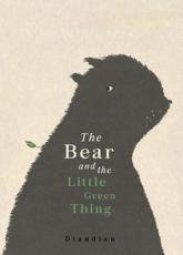 Cover art for The Bear and the Little Green Thing