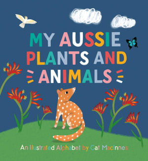 Cover art for My Aussie Plants and Animals