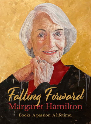 Cover art for Falling Forward: Books. A passion. A lifetime.