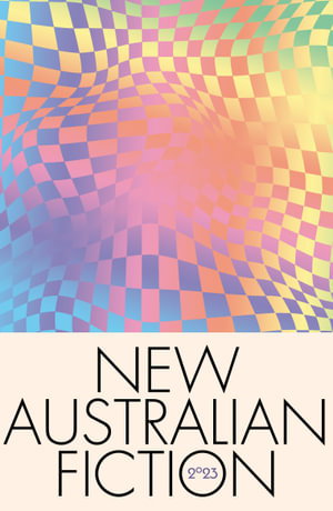 Cover art for New Australian Fiction 2023
