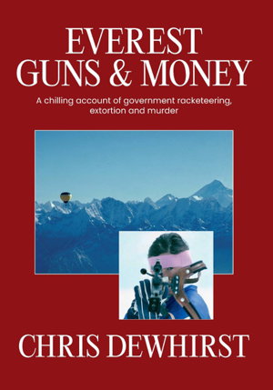 Cover art for Everest, Guns and Money