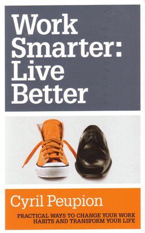 Cover art for Work Smarter: Live Better