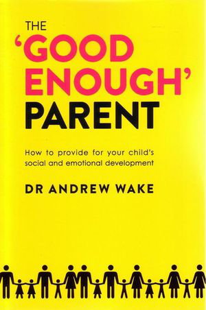Cover art for The Good Enough Parent