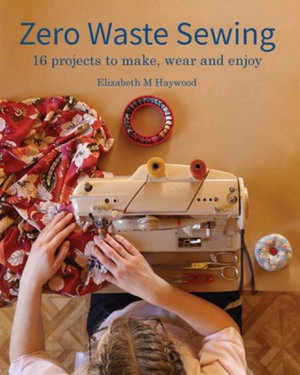 Cover art for Zero Waste Sewing