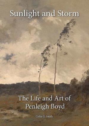 Cover art for Sunlight and Storm: The Life and Art of Penleigh Boyd