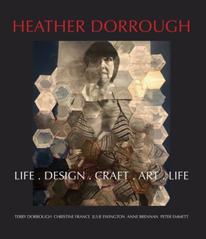 Cover art for Heather Dorrough: Life. Design. Craft. Art. Life