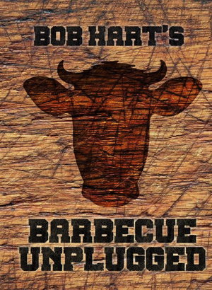 Cover art for Bob Hart's Barbecue Unplugged