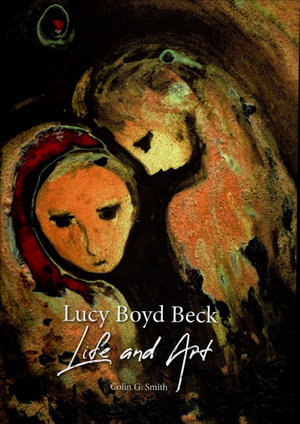 Cover art for Lucy Boyd Beck: Life and Art