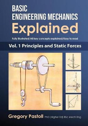 Cover art for Basic Engineering Mechanics Explained, Volume 1