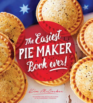 Cover art for The Easiest Pie Maker Book Ever!