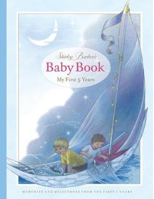 Cover art for Shirley Barber's Baby Book-My First Five Years