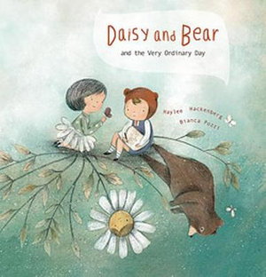 Cover art for Daisy and Bear and the Very Ordinary Day
