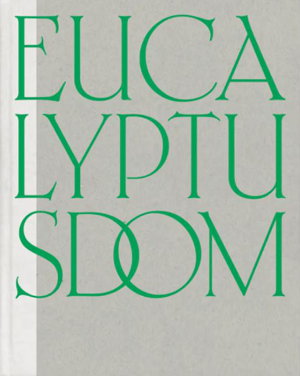 Cover art for Eucalyptusdom